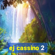 ej cassino 2